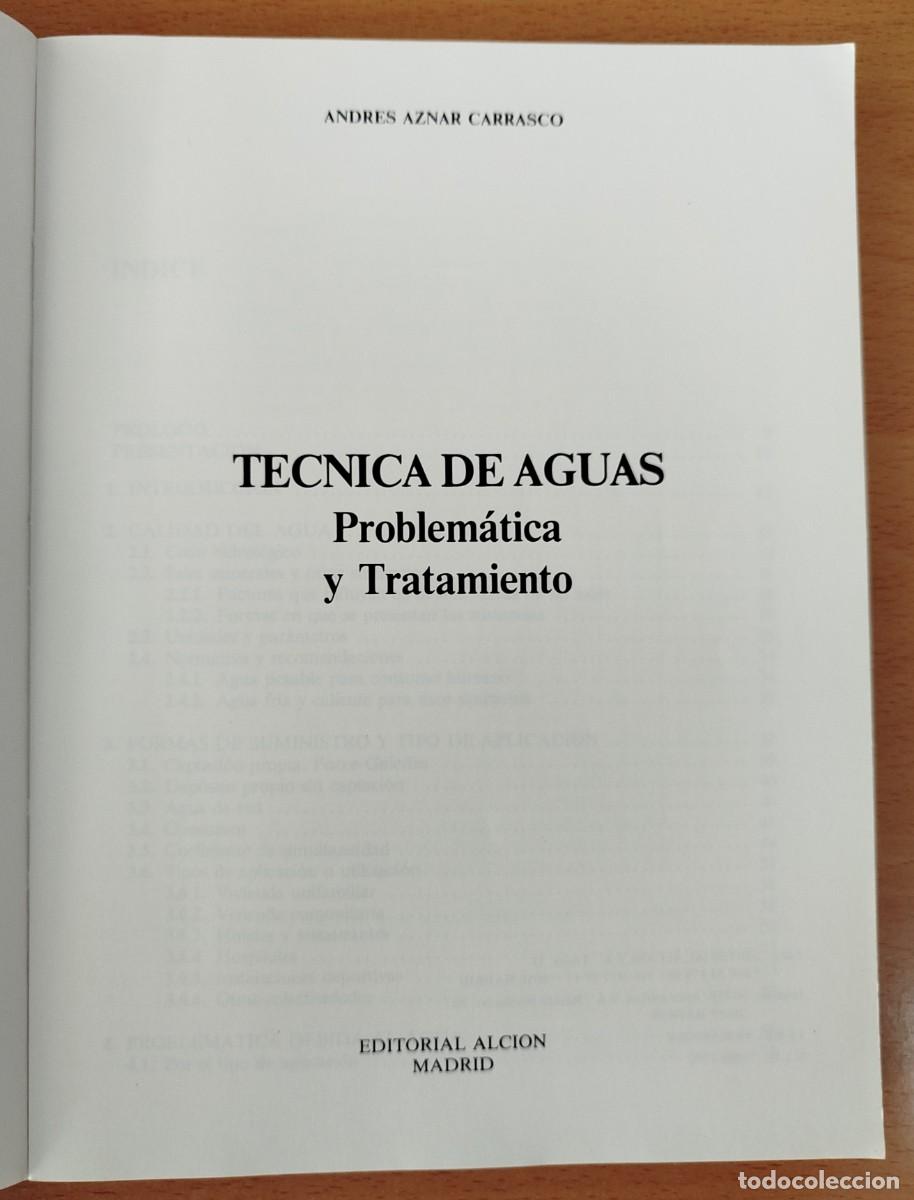 Libros de segunda mano: T&eacute;cnica de aguas. Problem&aacute;tica y tratamiento. Andr&eacute;s Aznar Carrasco - Foto 2