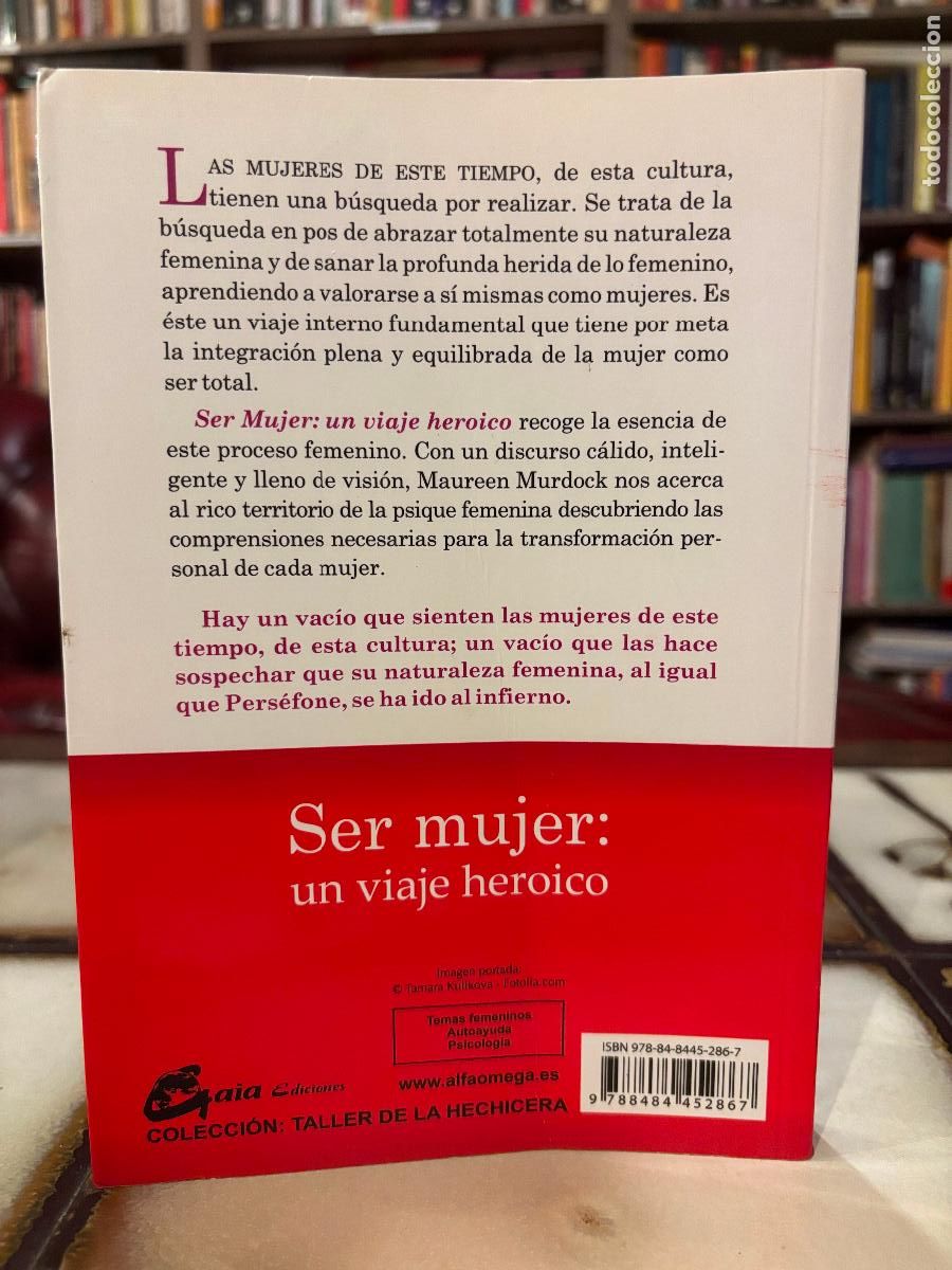 Libros de segunda mano: Ser mujer. Un viaje heroico. Maureen Murdock. - Foto 2