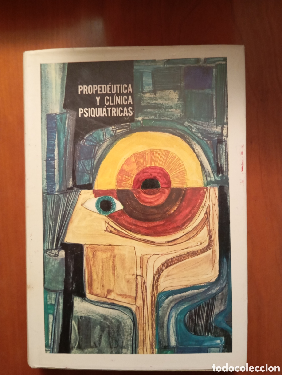 Libros de segunda mano: PROPEDEUTICA Y CLINICA PSIQUIATRICAS. - Foto 1