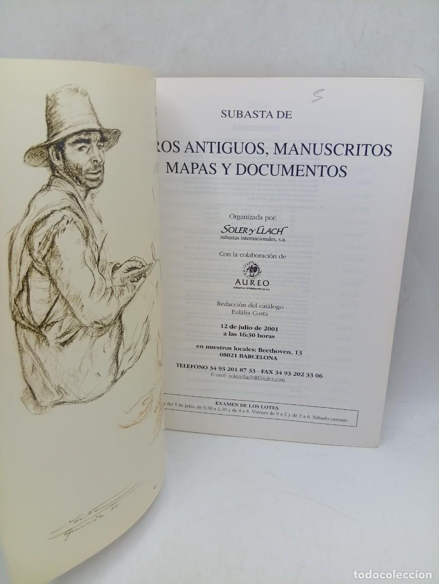 Libros de segunda mano: SUBASTA DE MANUSCRITOS. LIBROS ANTIGUOS. DOCUMENTOS. MAPAS. SOLER Y LLACH. 2001. - Foto 2