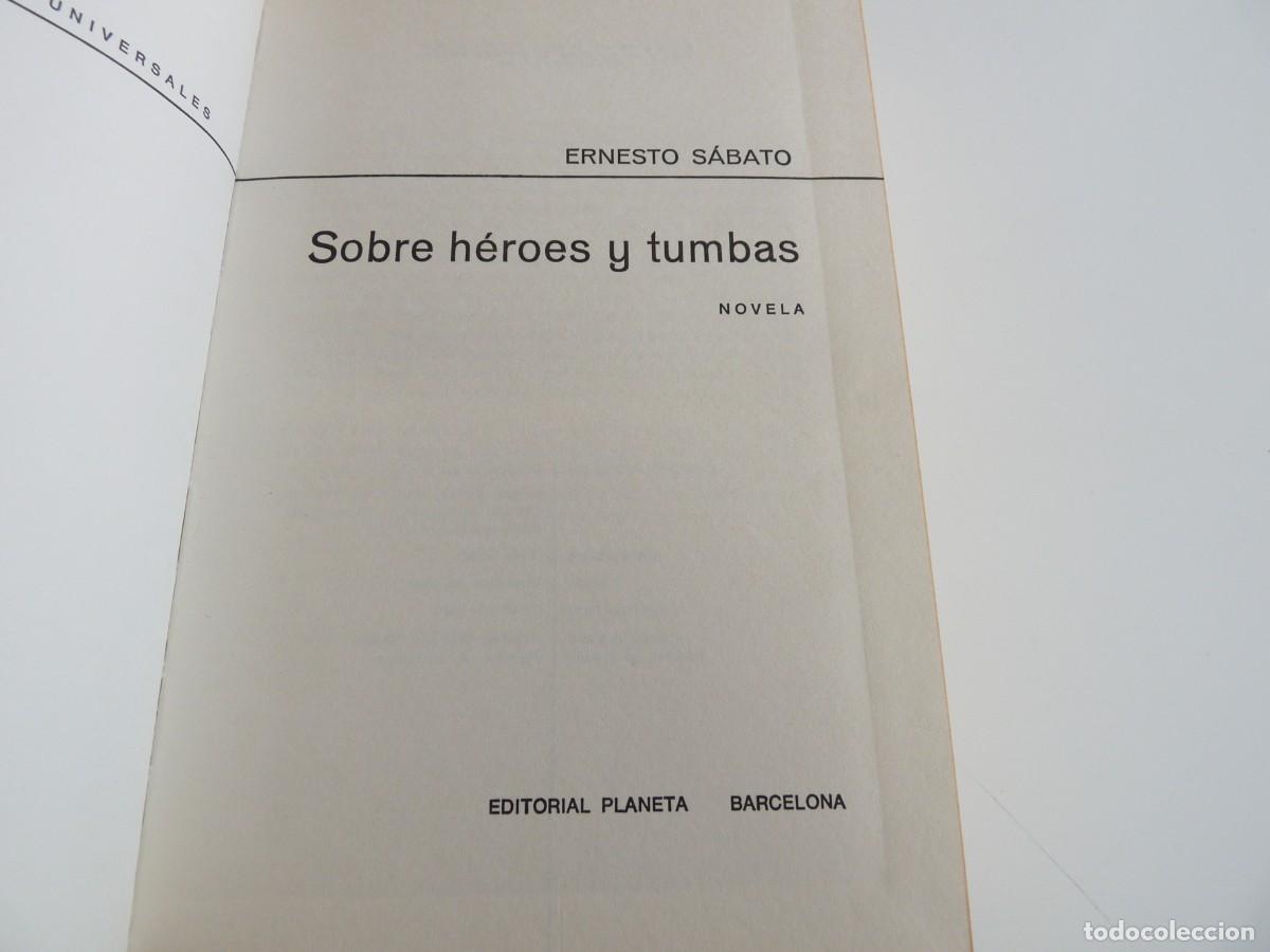 Libros de segunda mano: Sobre h&eacute;roes y tumbas Ernesto S&aacute;bato REF: 2-46 - Foto 6