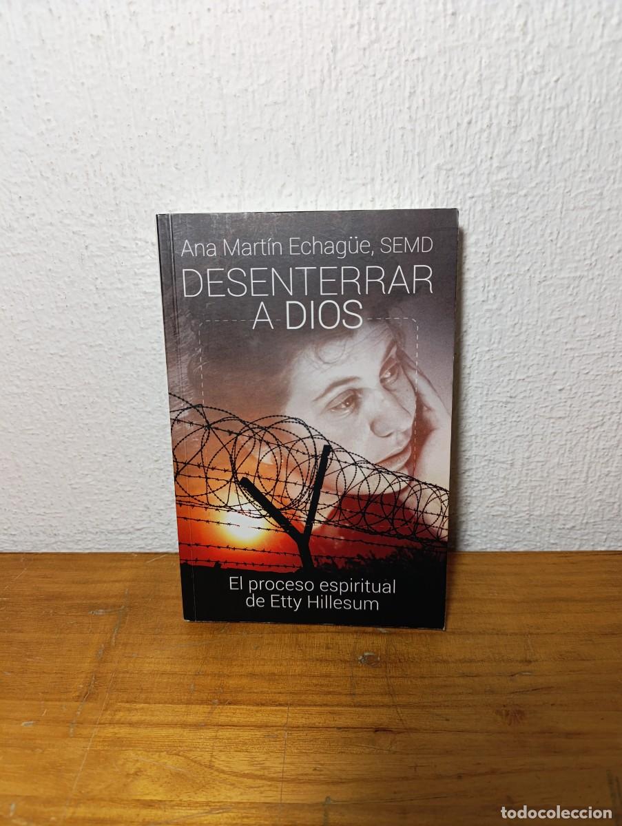 Libros de segunda mano: Desenterrar a Dios - Ana Mart&iacute;n Echag&uuml;e Sal Terrae 2021 - Foto 1
