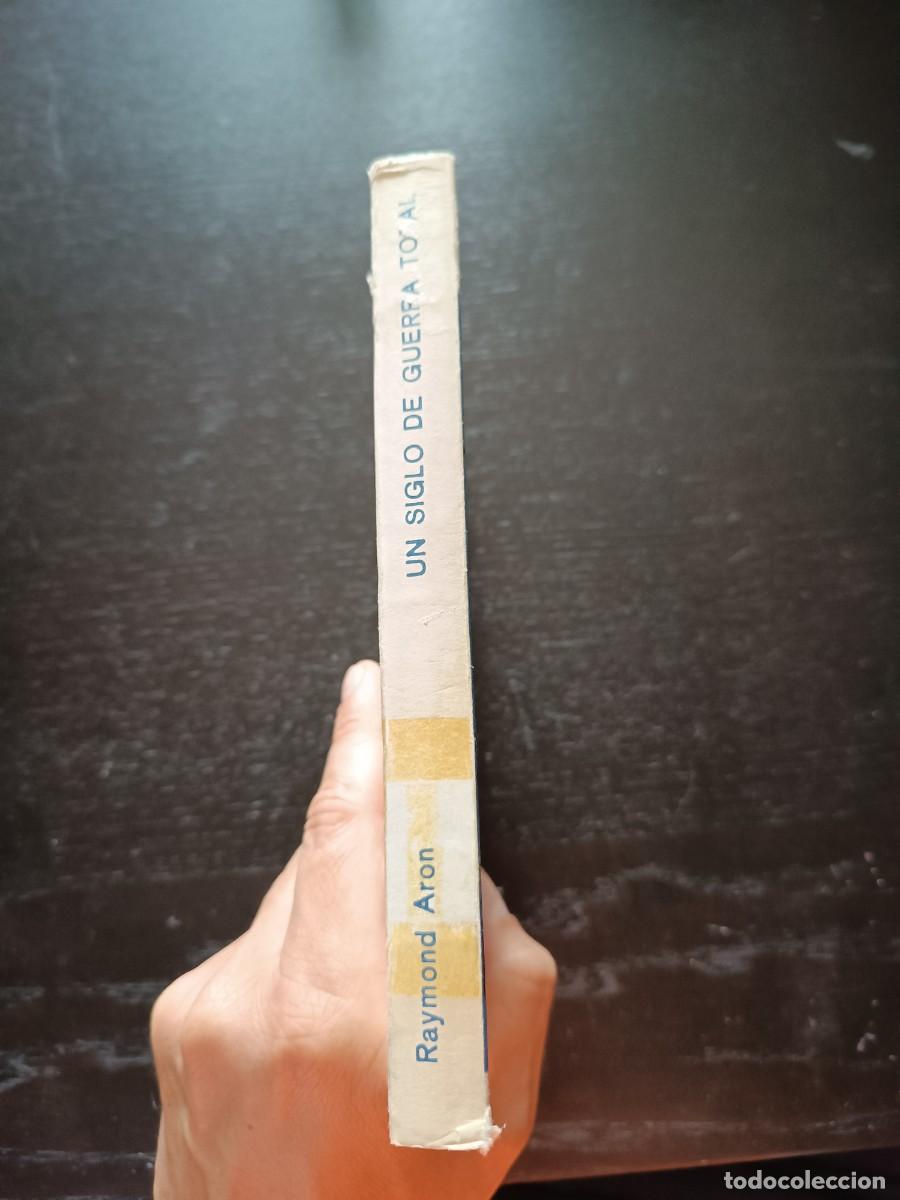 Libros de segunda mano: Un siglo de guerra total - Raymond Aron - Foto 3