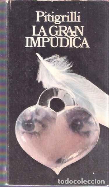 Libros de segunda mano: La gran imp&uacute;dica - Pitigrilli - Foto 1