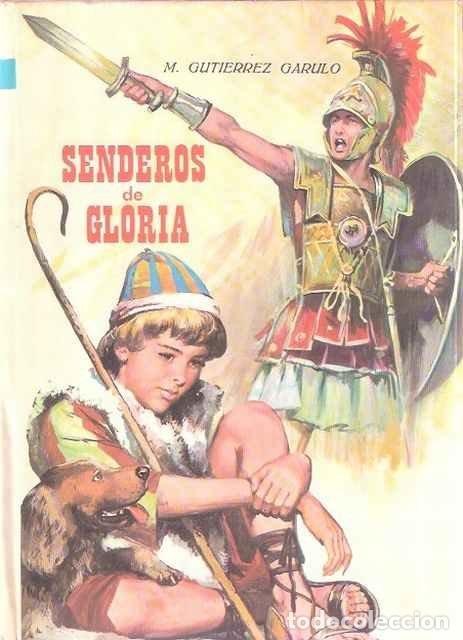 Libros de segunda mano: Senderos de Gloria - M. Gutierrez Garulo - Foto 1