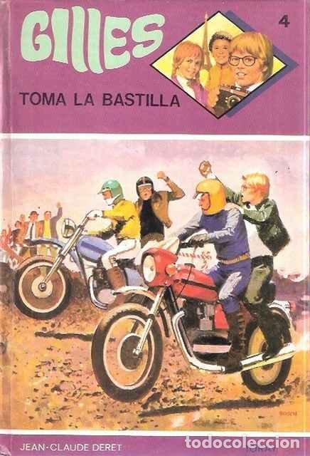 Libri di seconda mano: Gilles toma la Bastilla - Jean-Claude Deret