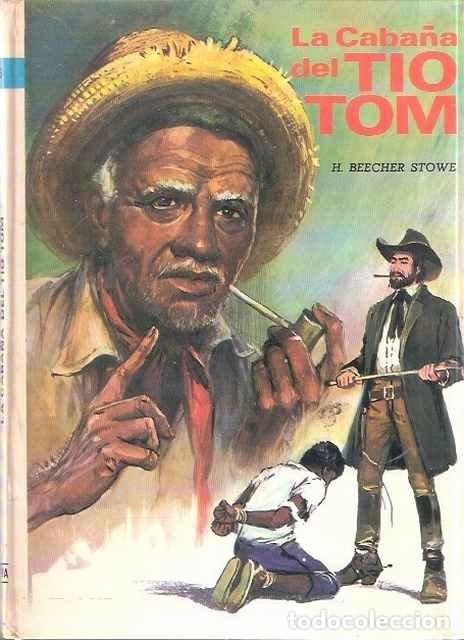 Libros de segunda mano: La caba&ntilde;a del t&iacute;o Tom - Harriet Beecher Stowe - Foto 1