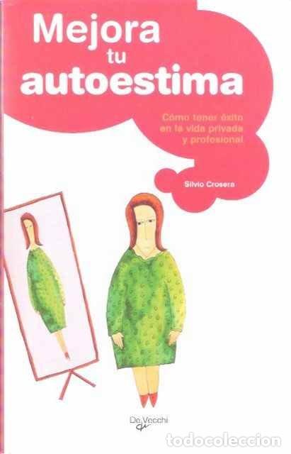 Libros de segunda mano: Mejora tu autoestima - Silvio Crosera - Foto 1