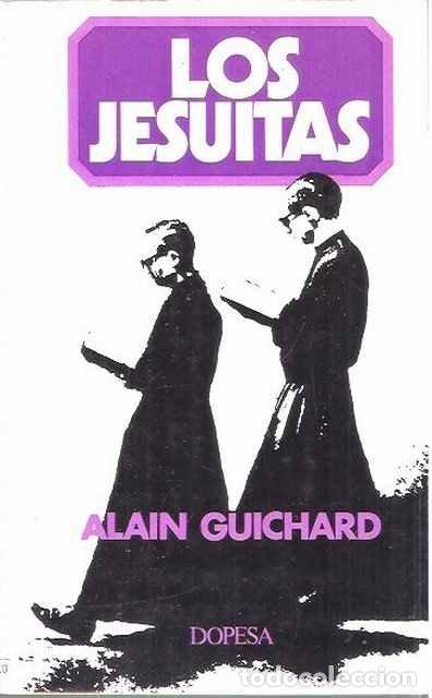 Libros de segunda mano: Los jesu&iacute;tas - Alain Guichard - Foto 1