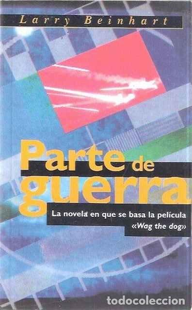 Libros de segunda mano: Parte de guerra - Larry Beinhart - Foto 1