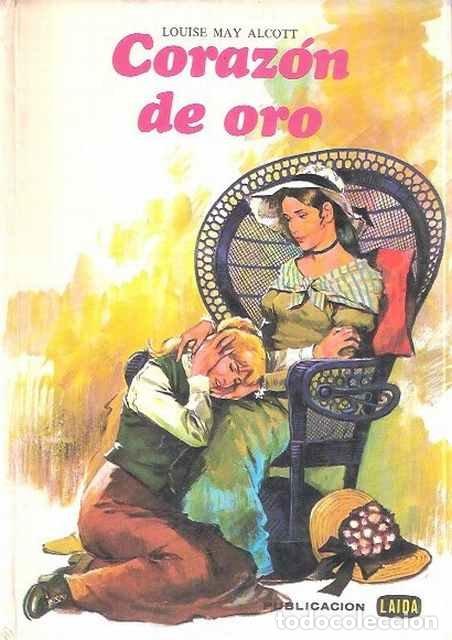 Libros de segunda mano: Corazon de oro - Louise Mat Alcott - Foto 1
