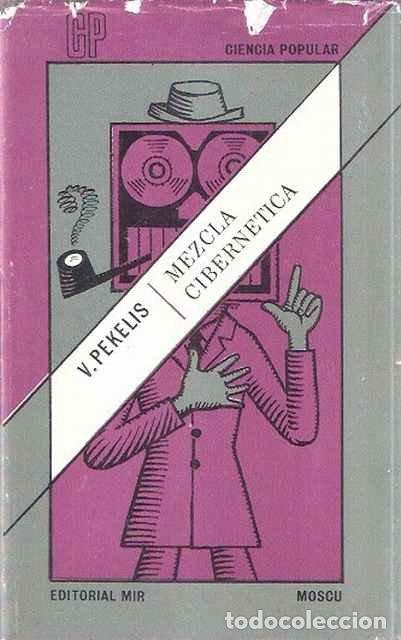 Libros de segunda mano: Mezcla Cibern&eacute;tica - V. Pekelis - Foto 1