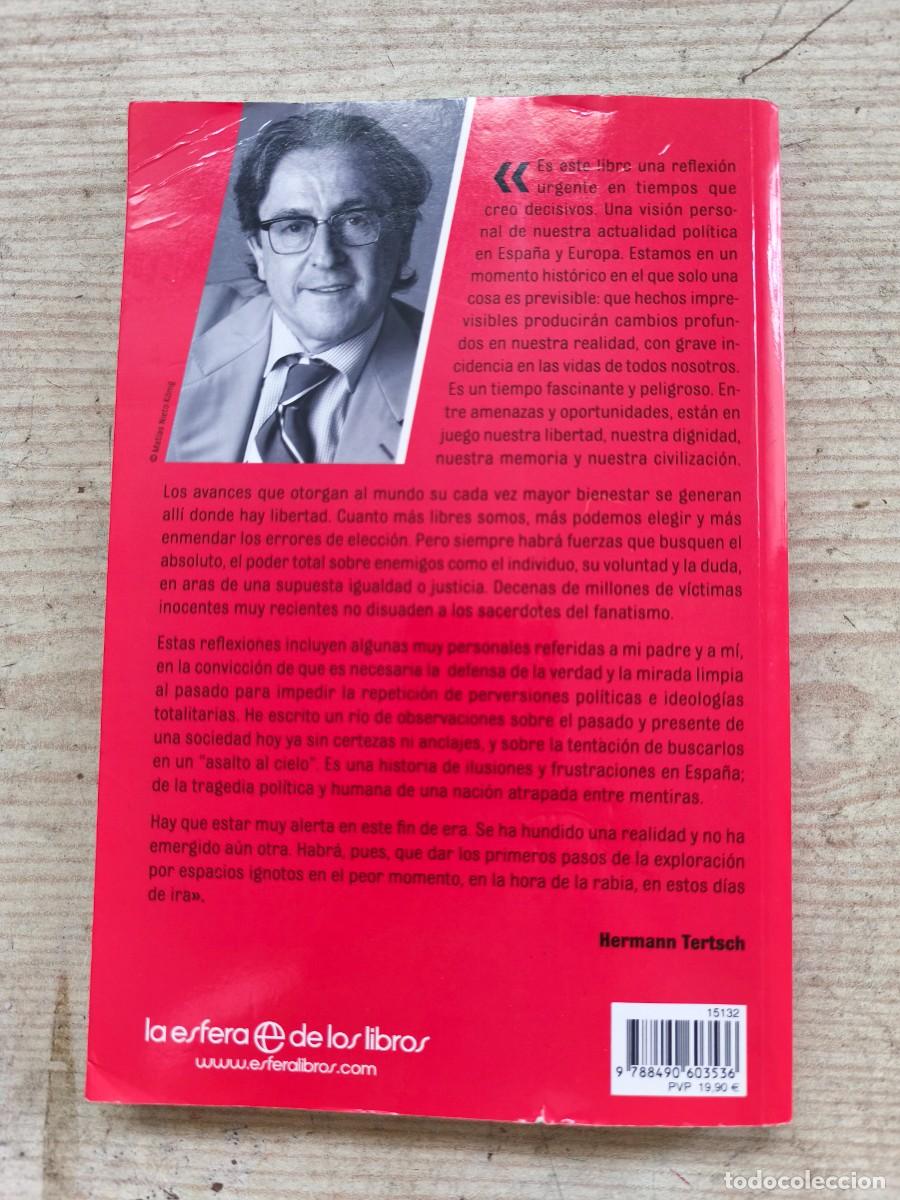 Libros de segunda mano: Dias De Ira - Hermann Tertsch - 2015 - La Esfera De Los Libros - Foto 5