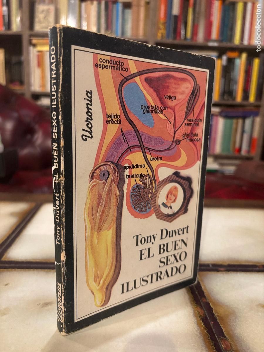 Second hand books: El buen sexo ilustrado. Tony Duvert.