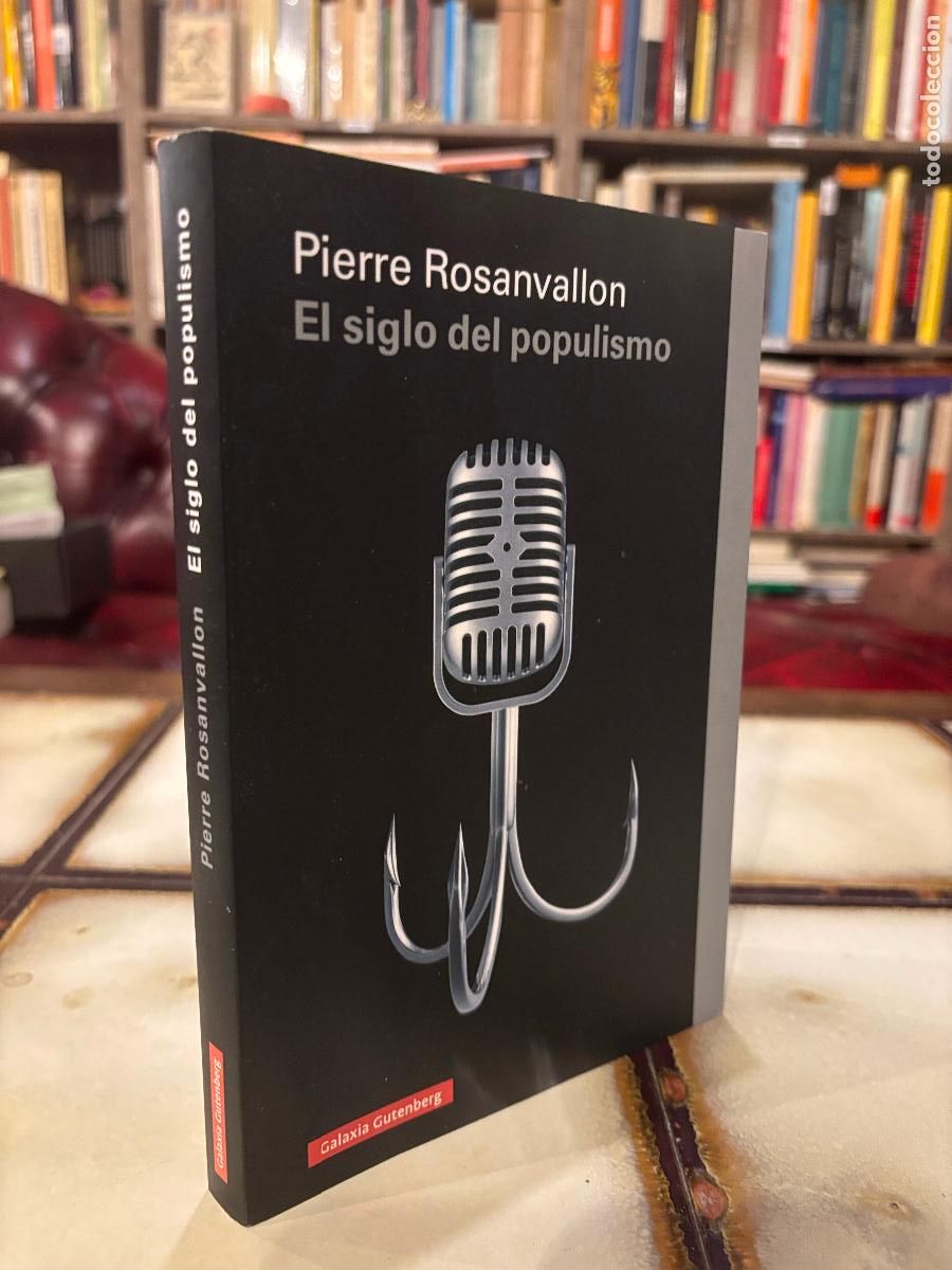 Libros de segunda mano: El siglo del populismo. Pierre Rosanvallon. - Foto 1