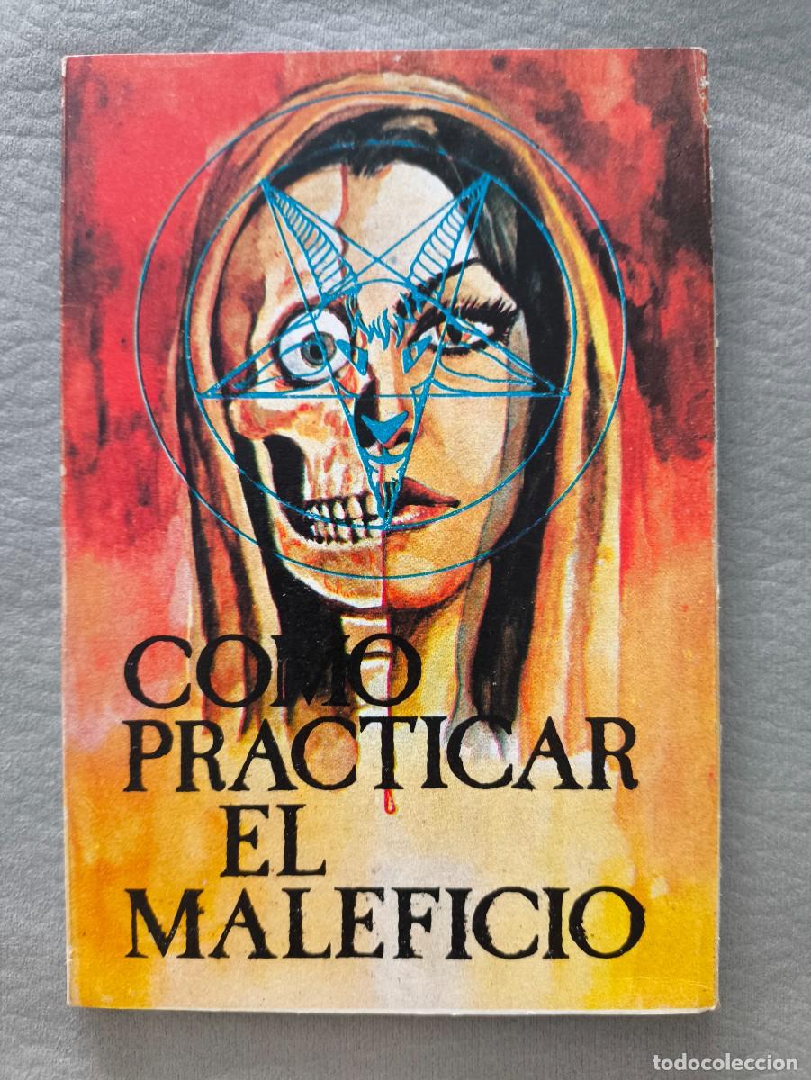 Libros de segunda mano: COMO PRACTICAR EL MALEFICIO - Foto 1