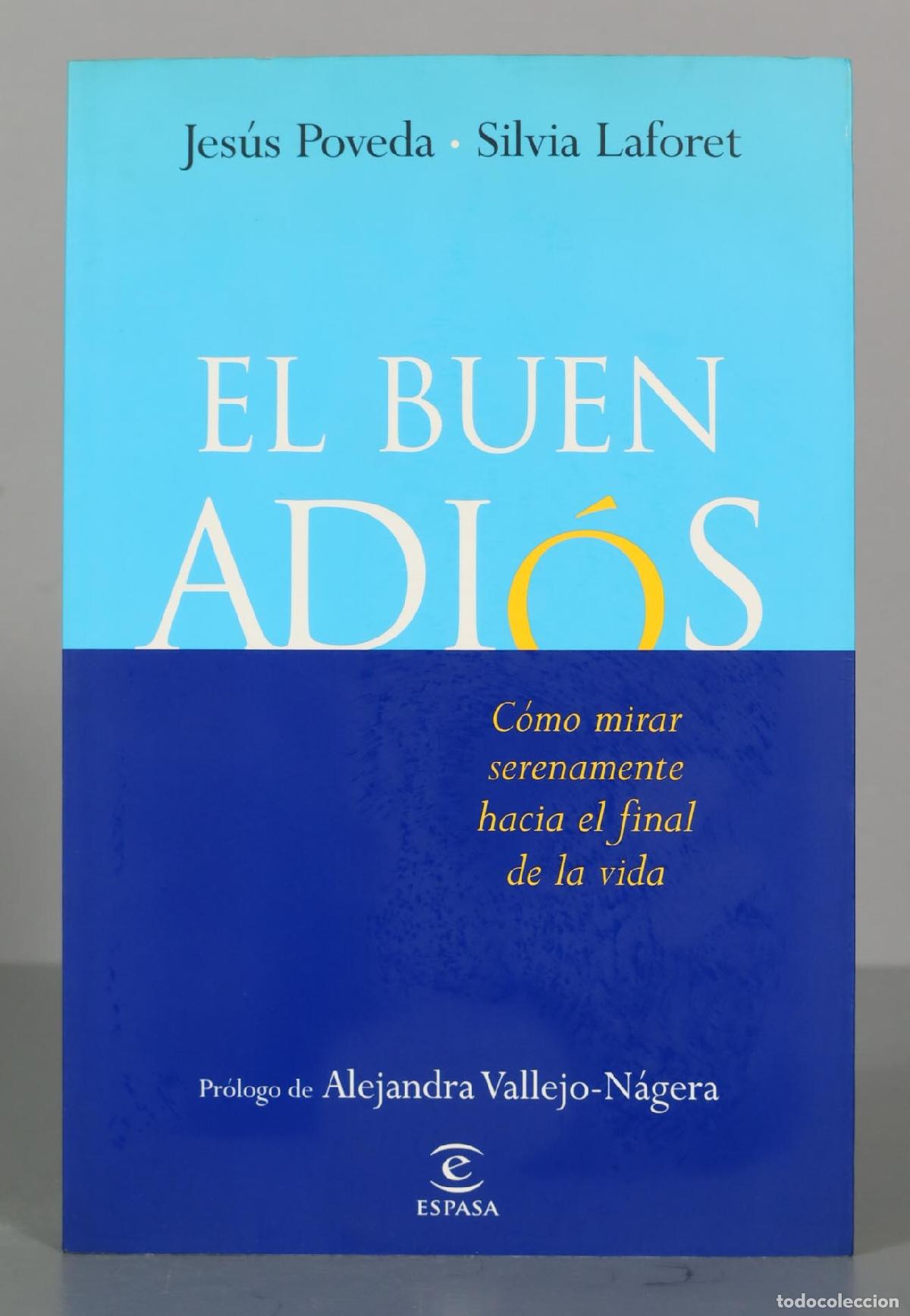 Libros de segunda mano: El buen adi&oacute;s Poveda, Jes&uacute;s - Foto 1