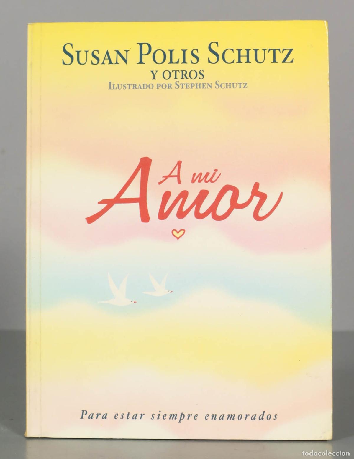 Libros de segunda mano: A mi amor Susan Polis Schutz - Foto 1