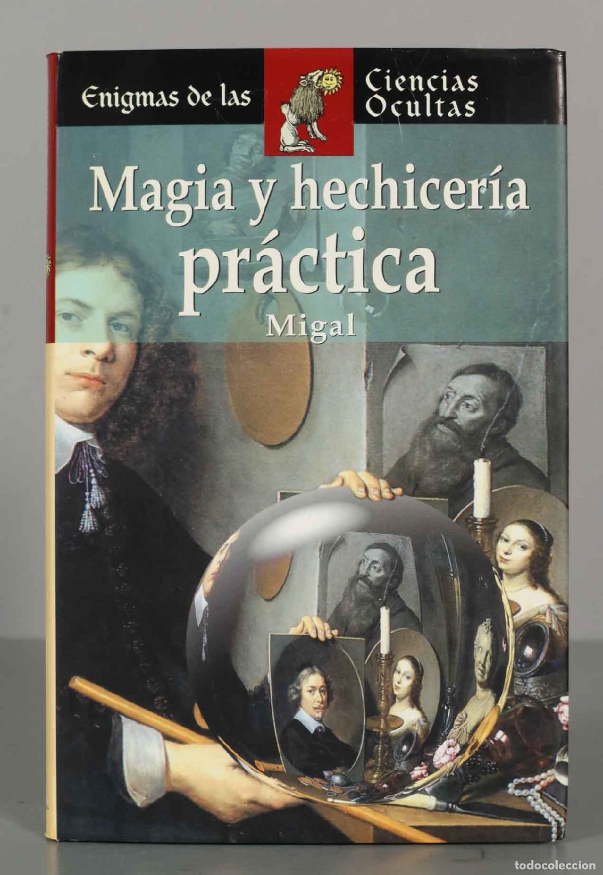 Libros de segunda mano: Magia y hechicer&iacute;a pr&aacute;ctica Migal - Foto 1