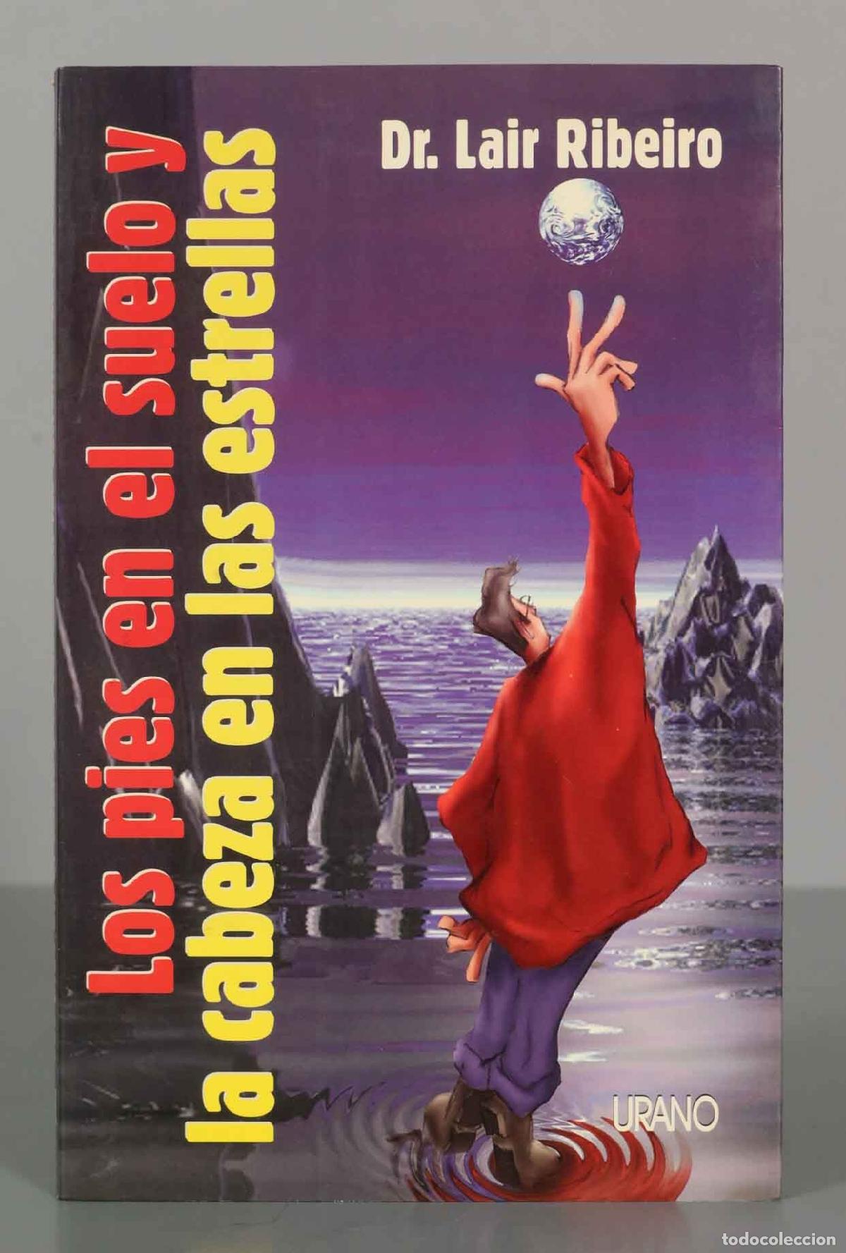 Libros de segunda mano: Los pies en el suelo y la cabeza en las estrellas ribeiro - Foto 1
