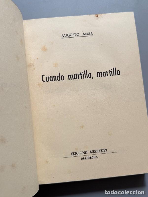 Libros de segunda mano: Cuando martillo martillo, Augusto Assia (1&ordf; ed.) - Ediciones Mercedes, 1947 - Foto 2