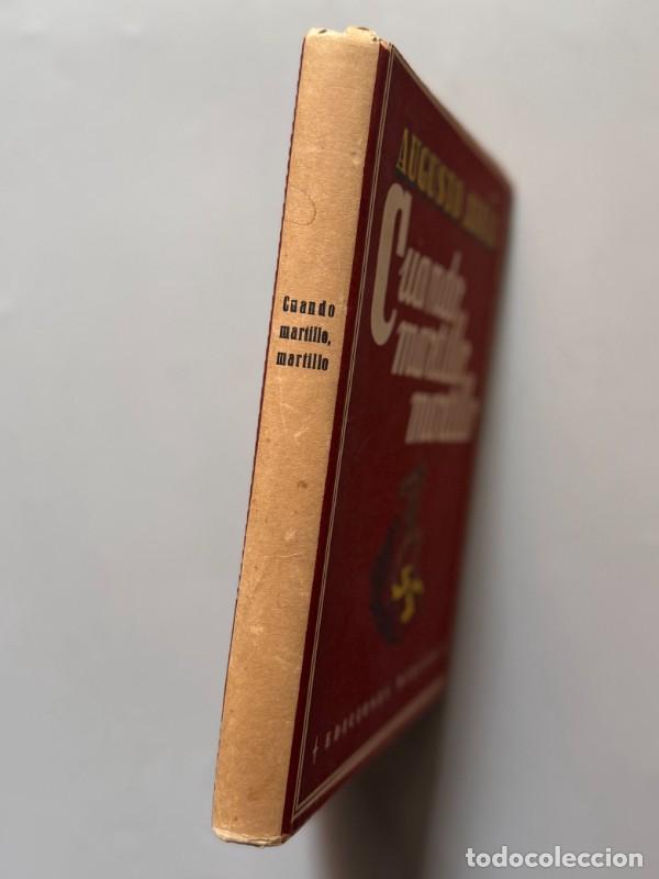 Libros de segunda mano: Cuando martillo martillo, Augusto Assia (1&ordf; ed.) - Ediciones Mercedes, 1947 - Foto 9