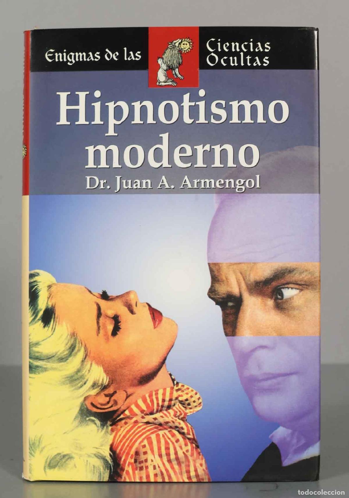 Libros de segunda mano: HIPNOTISMO MODERNO ARMENGOL, JUAN A. - Foto 1