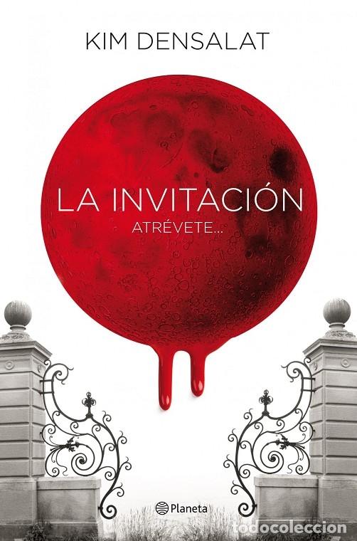 Libros de segunda mano: LA INVITACI&Oacute;N - DENSALAT, KIM - Planeta - 2010 - Foto 1