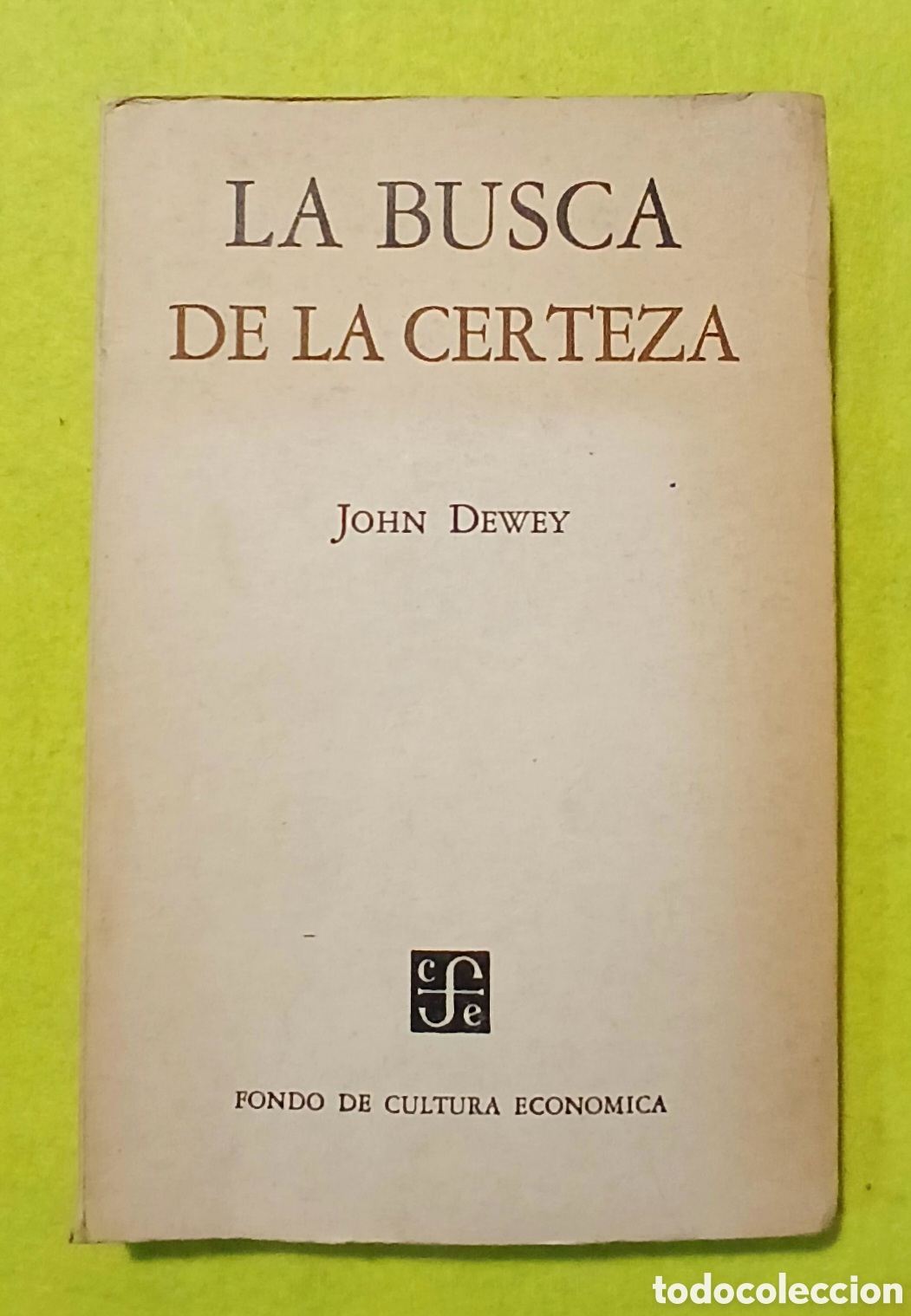 Libros de segunda mano: Em busca de la certeza, John Dewey - Foto 1