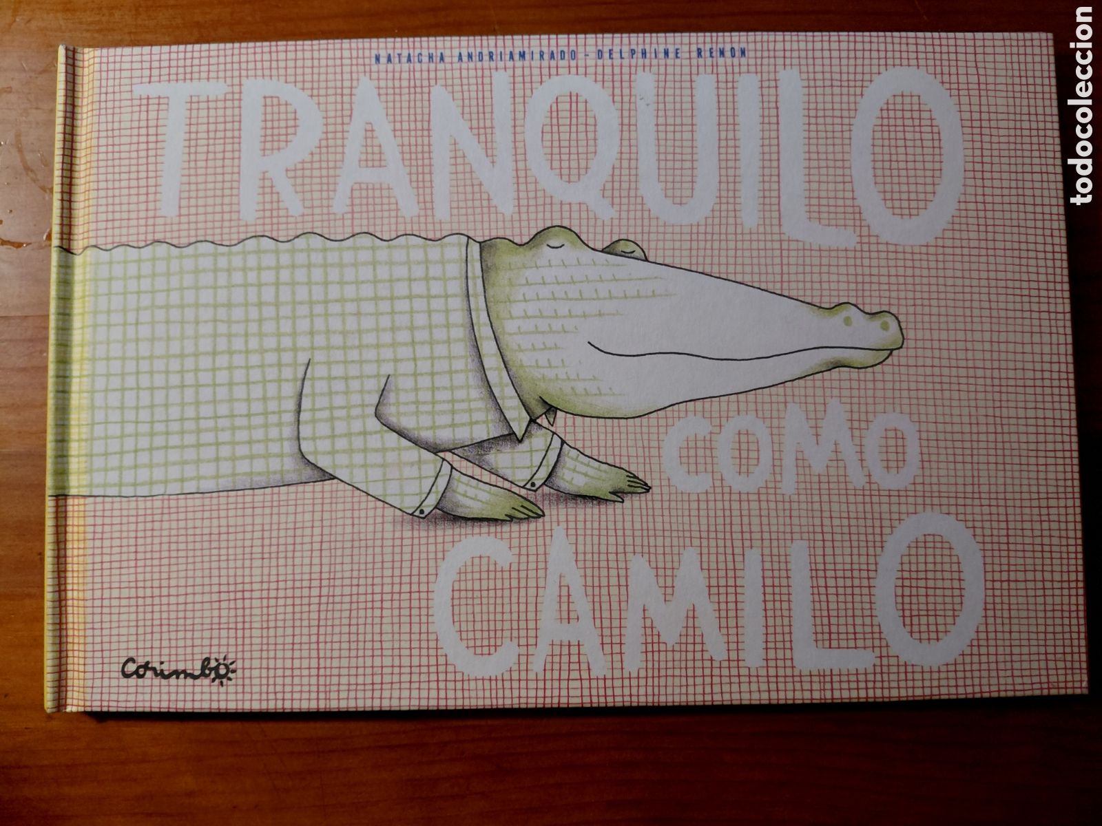 Libros de segunda mano: Tranquilo como Camilo, Natacha Andriamirado - Foto 1