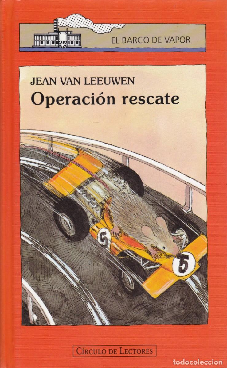 Libros de segunda mano: OPERACI&Oacute;N RESCATE - EL BARCO DE VAPOR & CIRCULO DE LECTORES 1996 - Foto 1