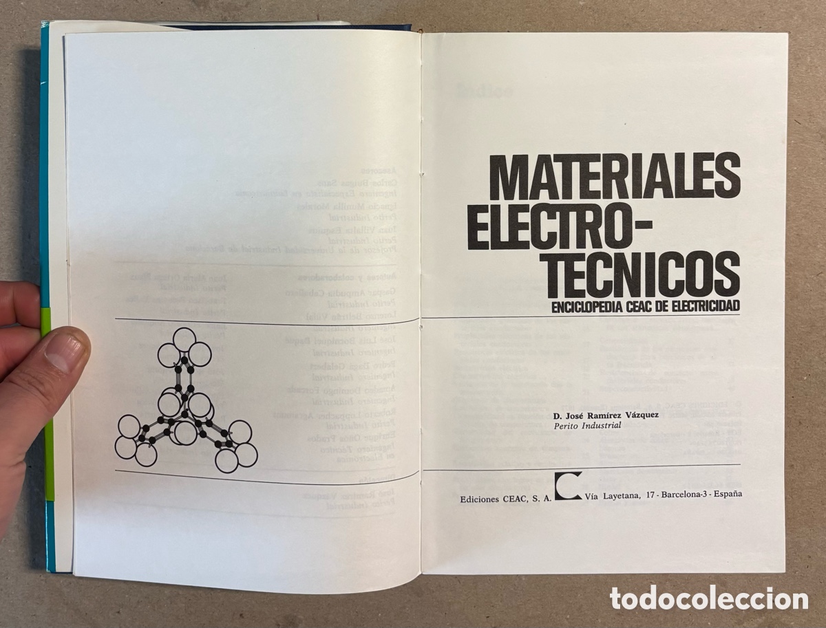 Libros de segunda mano: MATERIALES ELECTROT&Eacute;CNICOS. JOS&Eacute; RAM&Iacute;REZ V&Aacute;ZQUEZ. EDICIONES CEAC 1977. - Foto 2