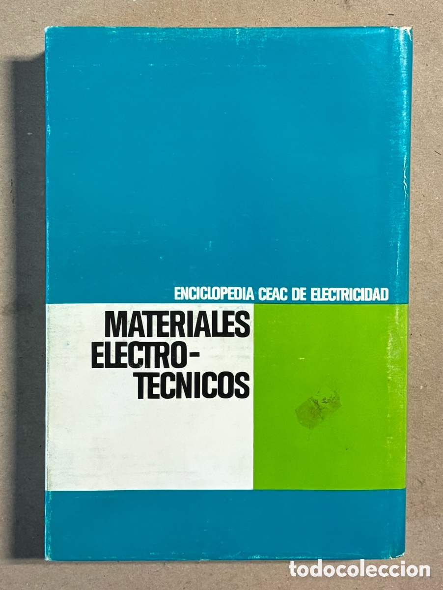 Libros de segunda mano: MATERIALES ELECTROT&Eacute;CNICOS. JOS&Eacute; RAM&Iacute;REZ V&Aacute;ZQUEZ. EDICIONES CEAC 1977. - Foto 7