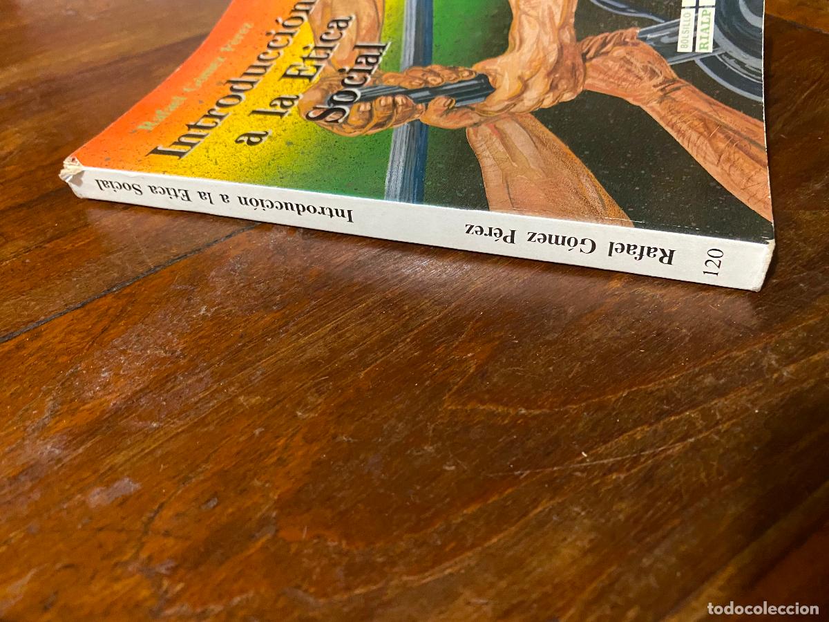 Libros de segunda mano: Rafael G&oacute;mez P&eacute;rez: Introducci&oacute;n a la &eacute;tica social - Foto 2