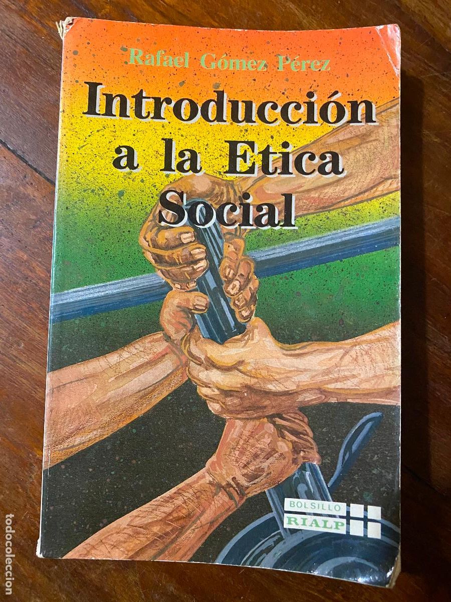 Libros de segunda mano: Rafael G&oacute;mez P&eacute;rez: Introducci&oacute;n a la &eacute;tica social - Foto 1