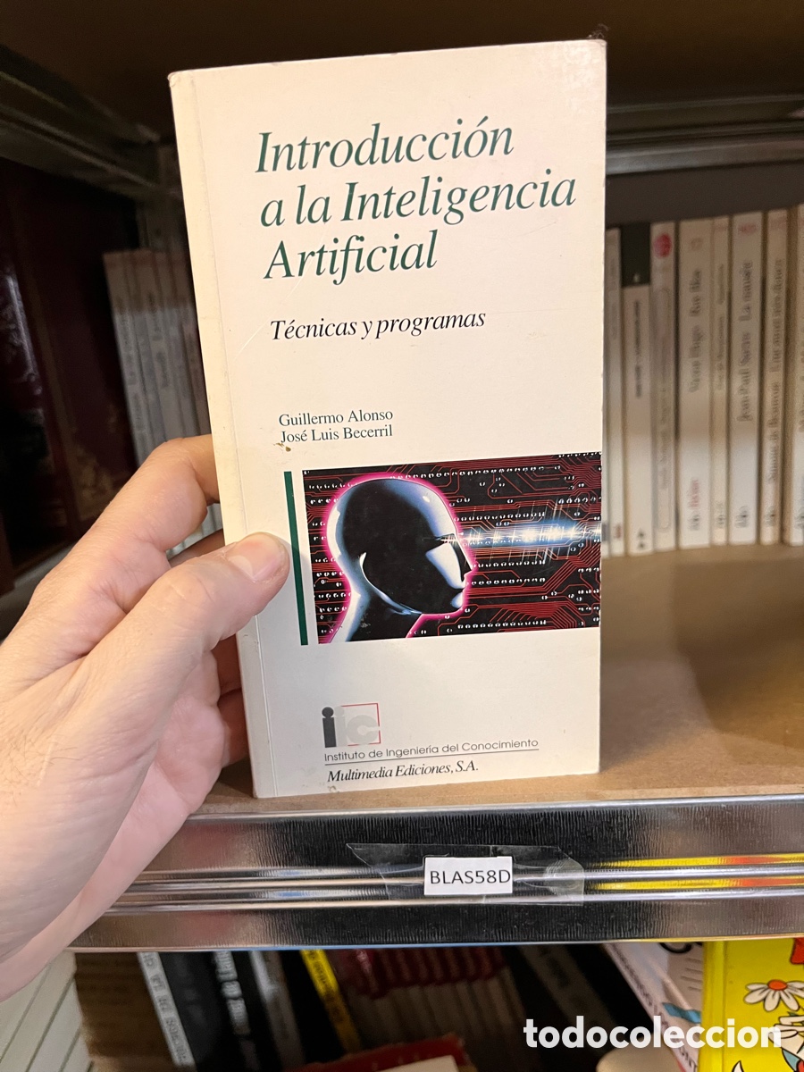 Libros de segunda mano: Blas58D Introducci&oacute;n a la Inteligencia Artificial T&eacute;cnicas y programas - Foto 1