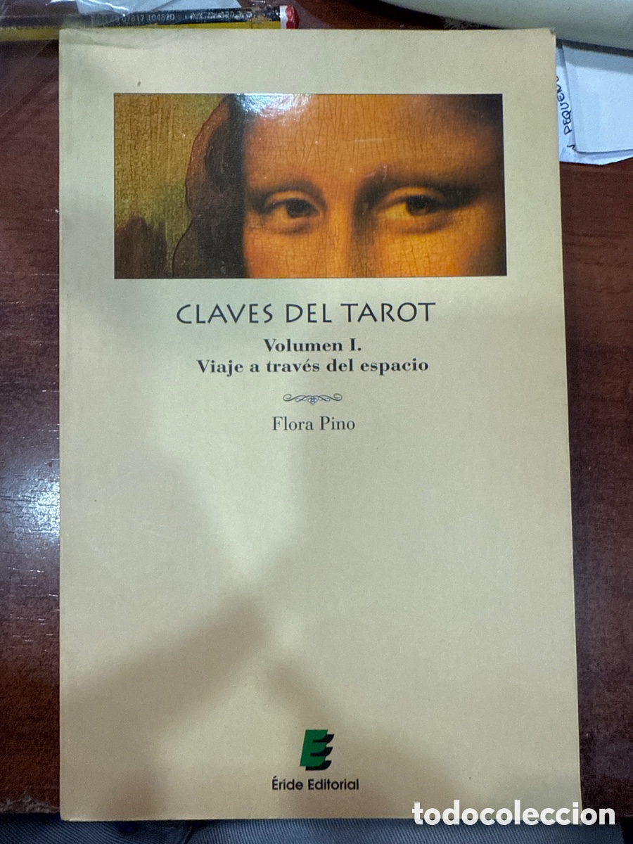 Livres d'occasion: PINO, Flora. Claves del tarot. Volumen I: Viaje a trav&eacute;s del espacio
