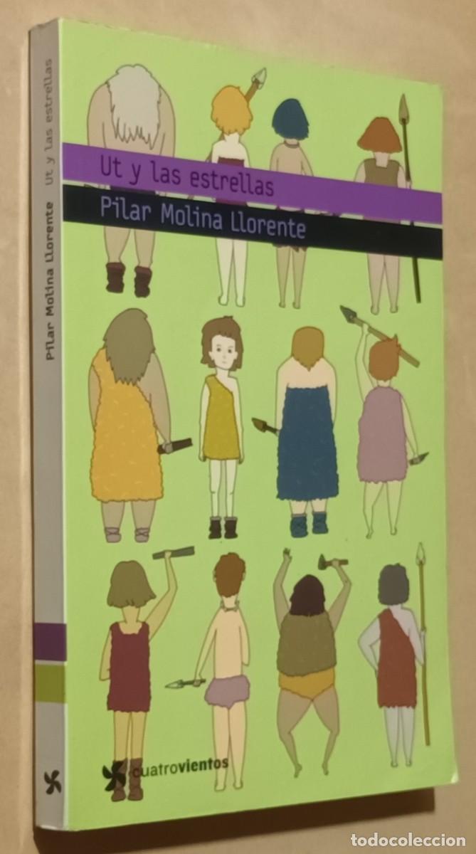 Libros de segunda mano: UT Y LAS ESTRELLAS - PILAR MOLINA LLORENTE - PLANETA - 2010 - Foto 1
