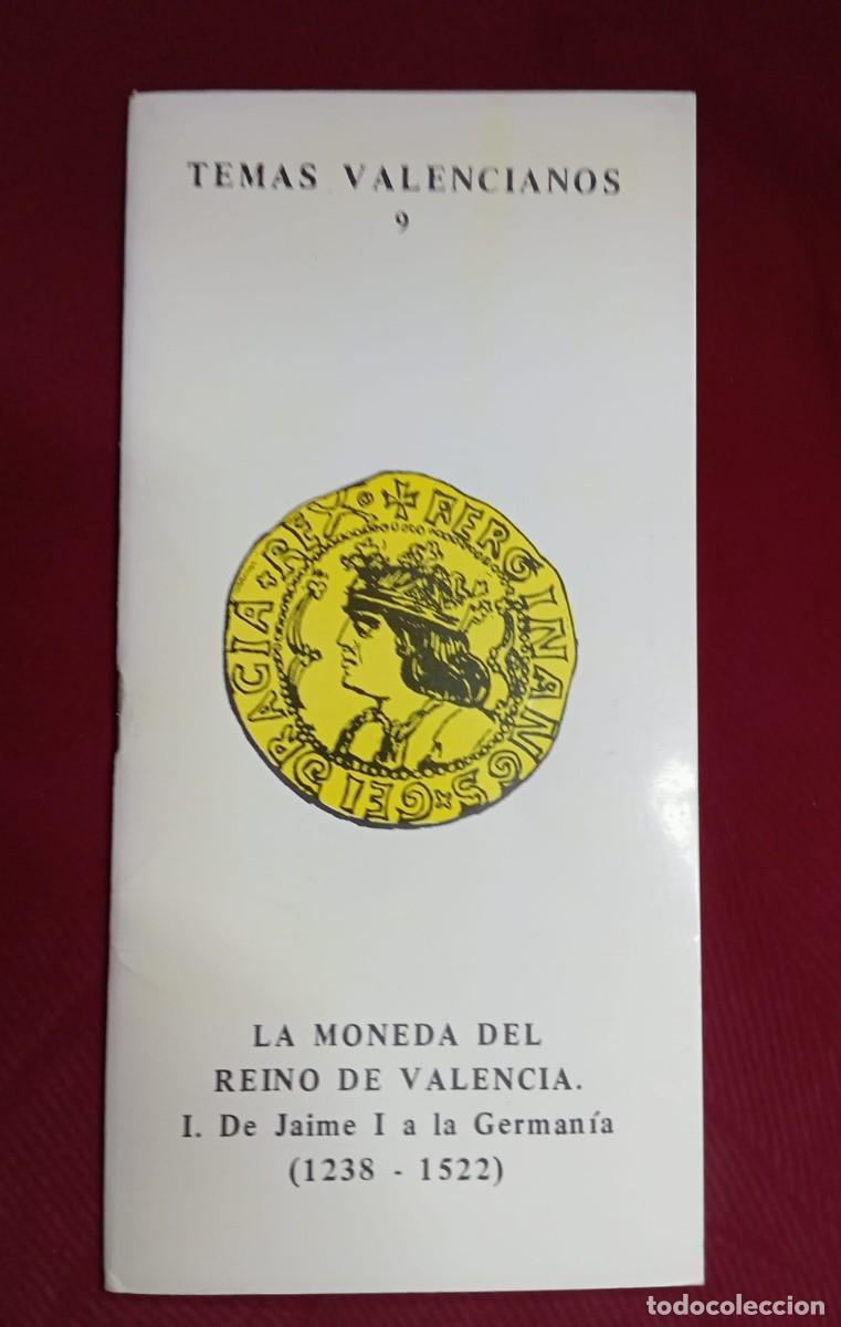 Libros de segunda mano: LA MONEDA DEL REINO DE VALENCIA I - Foto 1