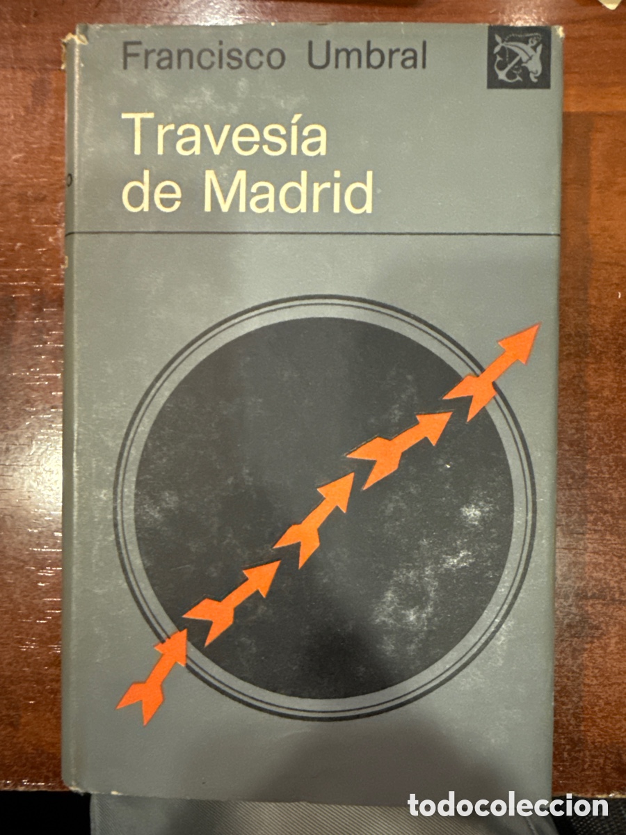 Libros de segunda mano: UMBRAL, Francisco. Traves&iacute;a de Madrid - Foto 1