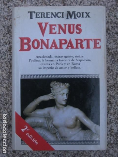 Libros de segunda mano: VENUS BONAPARTE - TERENCI MOIX - Foto 1