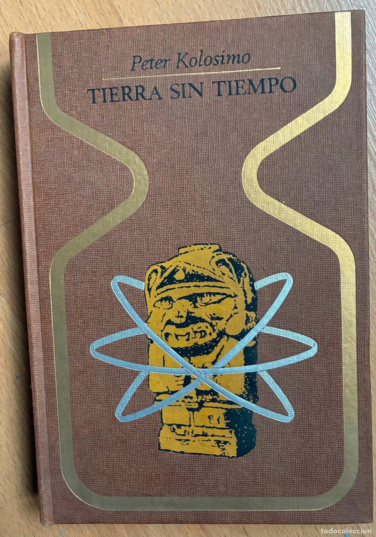 Libros de segunda mano: TIERRA SIN TIEMPO, Peter Kolosimo - Foto 1