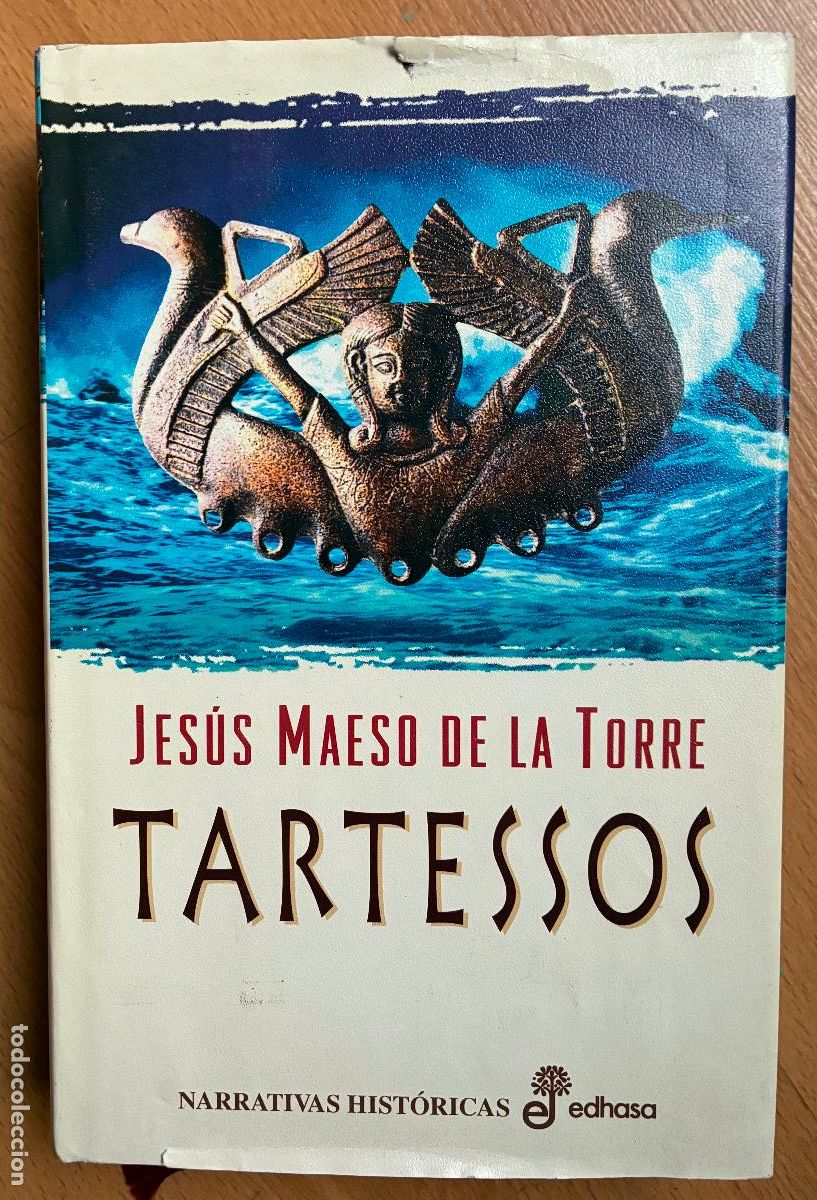 Libros de segunda mano: TARTESSOS, Jesus Maeso de la torre, Narrativas Edhasa - Foto 1