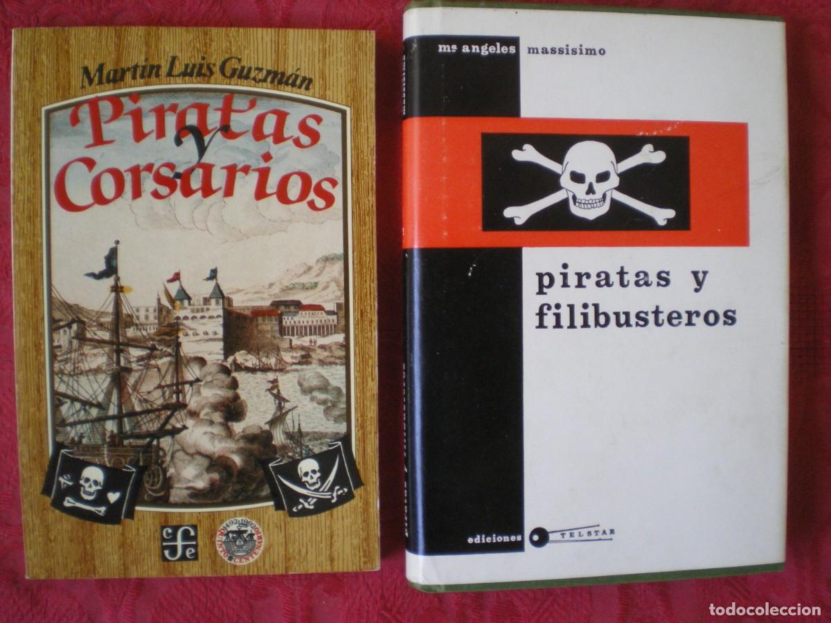 Libros de segunda mano: LOTE DE 2 LIBROS: PIRATAS, CORSARIOS, FILIBUSTEROS... - Foto 1