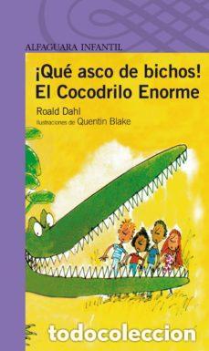 Libros de segunda mano: Qu&eacute; asco de bichos. El cocodrilo enorme. Roald Dahl - Foto 1