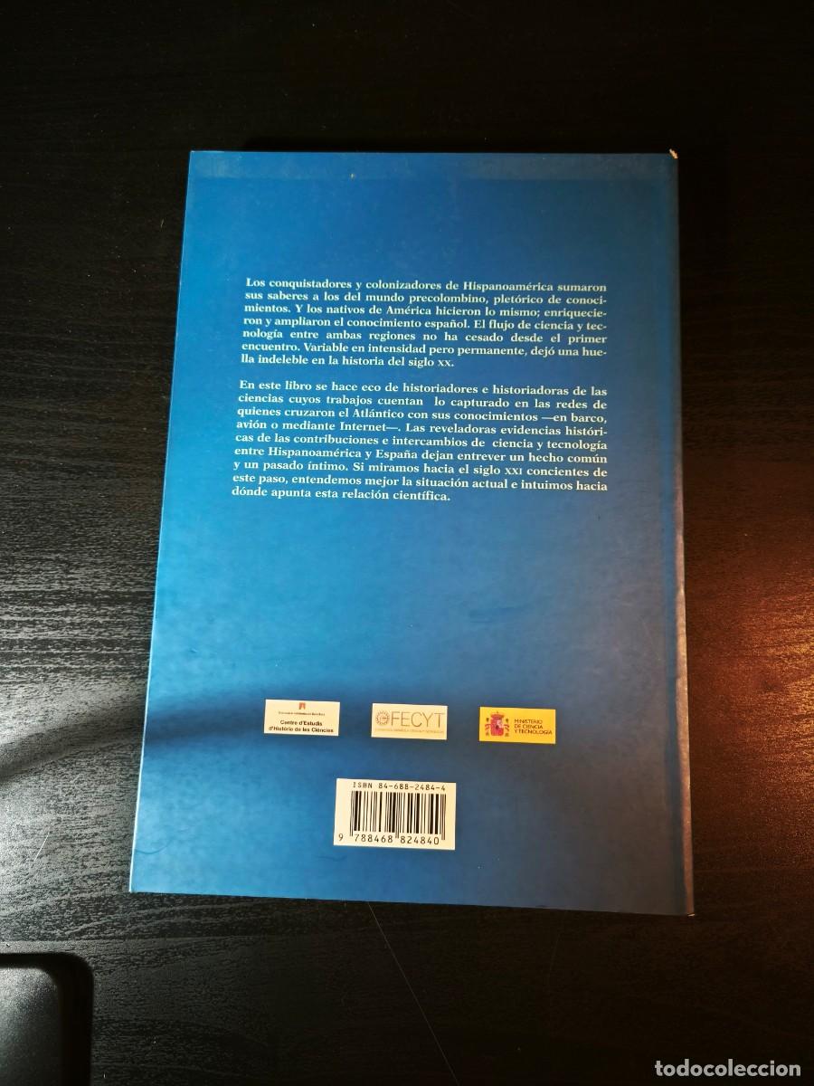 Libros de segunda mano: Ciencia entre Espa&ntilde;a e Hispanoam&eacute;rica - VV.AA. Firmado - Foto 3