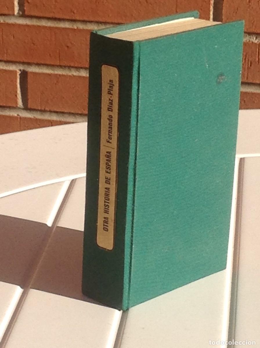 Libros de segunda mano: Fernando D&iacute;az-Plaja: Otra historia de Espa&ntilde;a - Foto 1
