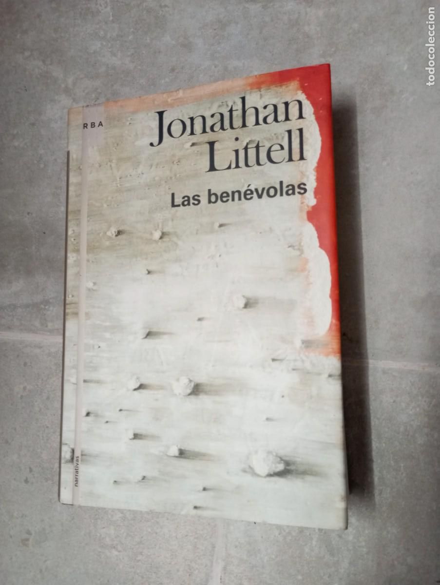 Libros de segunda mano: LAS BEN&Eacute;VOLAS. JONATHAN LITTELL. RBA EDITORES. PRIMERA EDICI&Oacute;N 2005 - Foto 1