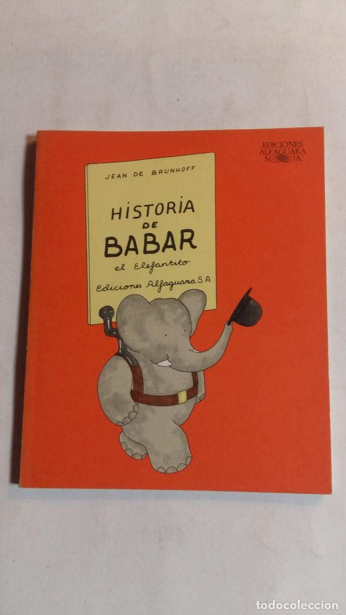 Libros de segunda mano: Historia de Babar el Elefantito, Jean de Brunhoff, Ediciones Alfaguara - Foto 1