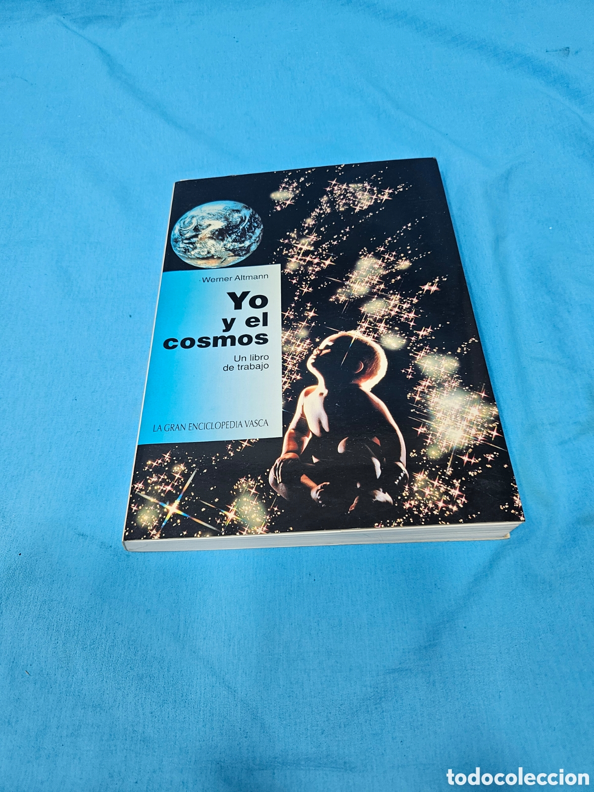 Libros de segunda mano: YO Y EL COSMOS. UN LIBRO DE TRABAJO. WERNER ALTMANN - Foto 1
